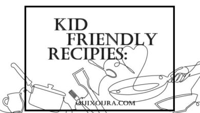 Kid-Friendly Recipes